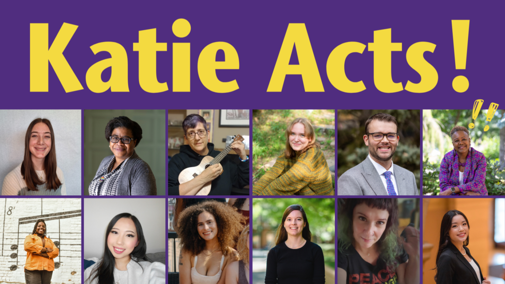 Introducing: Katie Acts 2025! Cast 1 Katie Acts 2025 cast